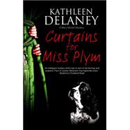 Curtains for Miss Plym by Delaney, Kathleen, 9780727885746