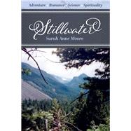 Stillwater by Moore, Sarah Anne; Phillips, Capitola, 9781098355746