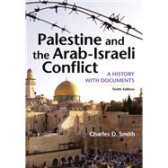 Palestine and the...,Smith, Charles D.,9781319115746