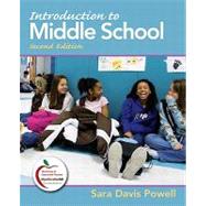 Introduction to Middle School by Powell, Sara D., 9780137045747