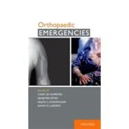 Orthopaedic Emergencies by Humbyrd, Casey J.; Petre, Benjamin; Chanmugam, Arjun S.; LaPorte, Dawn M., 9780199735747