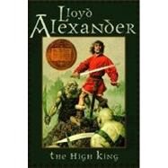 The High King by Alexander, Lloyd, 9780440435747