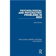 Psychological and Psychiatric Problems in Men by Gomez, Joan, 9781138315747