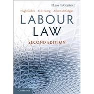 Labour Law by Collins, Hugh; Ewing, Keith; McColgan, Aileen, 9781316515747