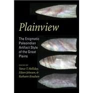 Plainview by Holliday, Vance T.; Johnson, Eileen; Knudson, Ruthann, 9781607815747