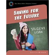 Saving for the Future by Minden, Cecilia, 9781633625747