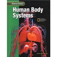 Human Body Systems by Glencoe/McGraw-Hill, 9780078255748