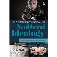 Contemporary Cinema and Neoliberal Ideology by Mazierska; Ewa, 9781138235748
