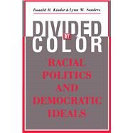Divided by Color by Kinder, Donald R., 9780226435749