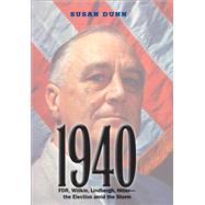 1940 by Dunn, Susan, 9780300205749