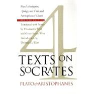 Four Texts on Socrates by West, Thomas G.; West, Grace Starry, 9780801485749