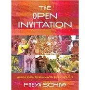 The Open Invitation by Schiwy, Freya, 9780822965749