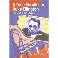 A Tone Parallel to Duke Ellington by Jack Chambers, 9781496855749