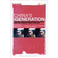 China's iGeneration Cinema and Moving Image Culture for the Twenty-First Century by Johnson, Matthew D.; Wagner, Keith B.; Yu, Kiki Tianqi; Vulpiani, Luke, 9781501315749