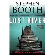 Lost River by Booth, Stephen, 9780062365750