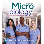 Microbiology: Basic and Clinical Principles [Rental Edition] by Norman-McKay, Lourdes P., 9780136785750