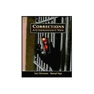 Corrections A Comprehensive View by Silverman, Ira; Vega, Manuel, 9780314045751