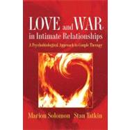 Love & War In Intimate Rel Cl by Solomon,Marion, 9780393705751