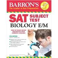 Barron's Sat Subject Test Biology E/M by Goldberg, Deborah T., 9781438005751