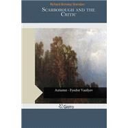 Scarborough and the Critic by Sheridan, Richard Brinsley, 9781502975751