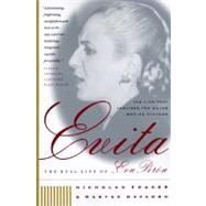 Evita: The Real Life of Eva Peron by Fraser, Nicholas; Navarro, Marysa, 9780393315752