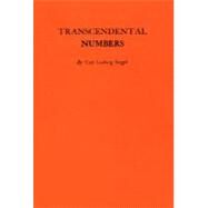Transcendental Numbers by Siegel, Carl Ludwig, 9780691095752