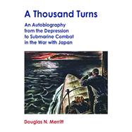 A Thousand Turns by Merritt, Douglas N., 9781419665752
