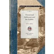 Occasional Addresses and the Letters of Mr. Ambrose on the Rebellion by Kennedy, John Pendleton, 9781429015752