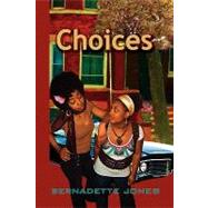 Choices by Jones, Bernadette, 9781441585752