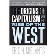 The Origins of Capitalism and the 