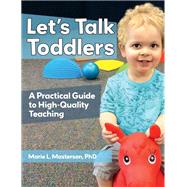 Let's Talk Toddlers by Masterson, Marie L., Ph.D., 9781605545752