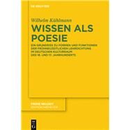 Wissen Als Poesie by Khlmann, Wilhelm, 9783110485752