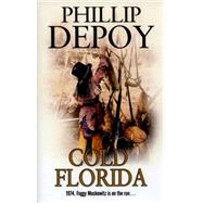 Cold Florida by Depoy, Phillip, 9780727885753