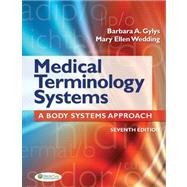 Medical Terminology Systems: A Body Systems Approach (w/CD and Bind-in Access Code) by Gylys, Barbara A.; Wedding, Mary Ellen, 9780803635753