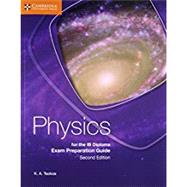 Physics for the Ib Diploma Exam Preparation Guide by Tsokos, K. A., 9781107495753