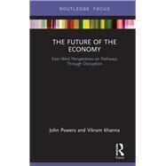 The Future of the Economy: Projections from Singapore by Powers; John Clancy, 9781138495753