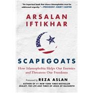 Scapegoats by Iftikhar, Arsalan; Aslan, Reza (CON), 9781510705753