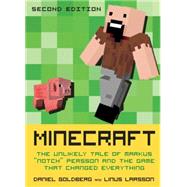 Minecraft, Second Edition The Unlikely Tale of Markus 