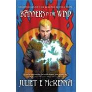 Banners in the Wind by McKenna, Juliet  E., 9781906735753