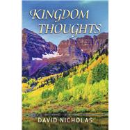Kingdom Thoughts by Nicholas, David, 9798350925753