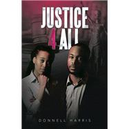 Justice 4 All by Donnell Harris, 9798823005753