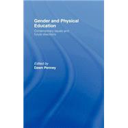Gender and Physical Education by Penney,Dawn;Penney,Dawn, 9780415235754