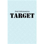 Target by DIDOMENICO FRED, 9781436305754