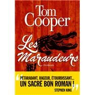 Les Maraudeurs by Tom Cooper, 9782226325754