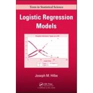 Logistic Regression Models by Hilbe; Joseph M., 9781420075755