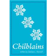 Chilblains by Wyckoff, Barbara L., 9781425715755
