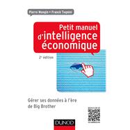 Petit manuel d'intelligence conomique au quotidien 2ed by Pierre Mongin; Franck Tognini, 9782100725755