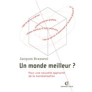 Un monde meilleur ? by Jacques Brasseul, 9782200265755