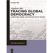 Tracing Global Democracy by Biti, Vladimir, 9783110455755