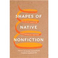 Shapes of Native Nonfiction,Washuta, Elissa; Warburton,...,9780295745756